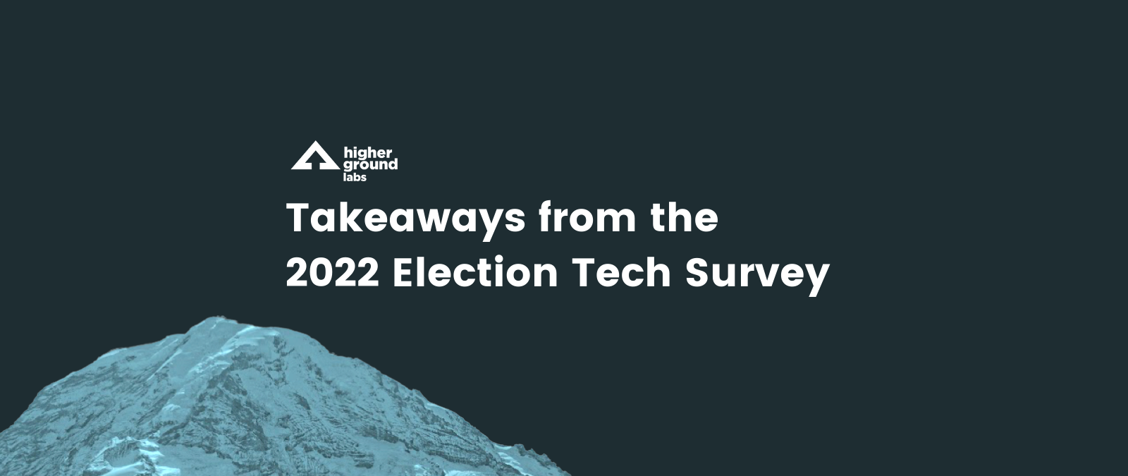 Takeaways from the 2022 Election Tech Survey